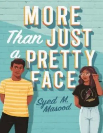 More Than Just a Pretty Face by Syed M. Masood, book cover
