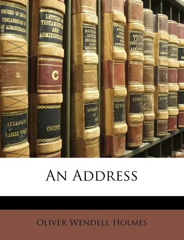 An Address by Oliver Wendell Holmes Sr., book cover