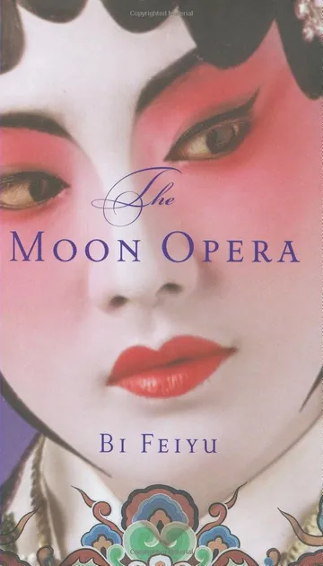 The Moon Opera by Bi Feiyu, book cover