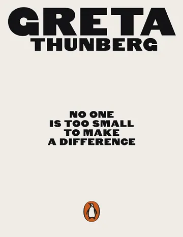 No One Is Too Small to Make a Difference by Greta Thunberg, book cover