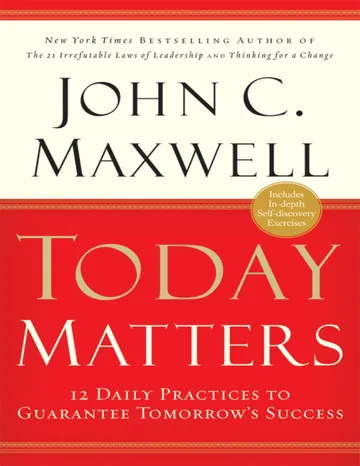 Today Matters by John C. Maxwell, book cover