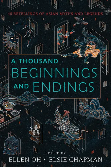 A Thousand Beginnings and Endings by Ellen Oh, book cover