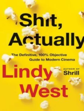 Shit, Actually by Lindy West, book cover