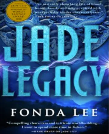 Jade Legacy by Fonda Lee, book cover