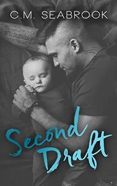 Second Draft by C.M. Seabrook, book cover