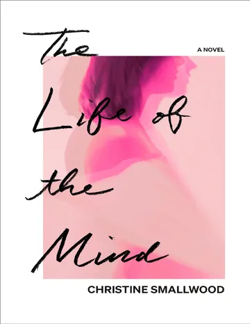 The Life of the Mind by Christine Smallwood, book cover
