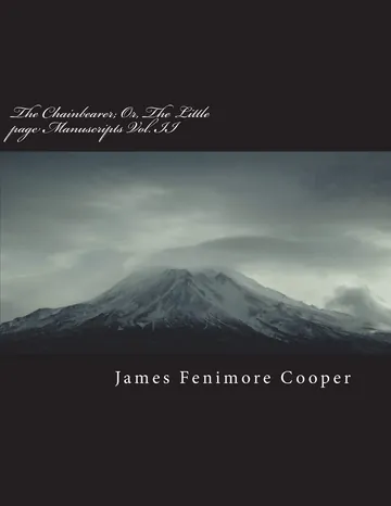 The Chainbearer; or, The Littlepage Manuscripts by James Fenimore Cooper, book cover