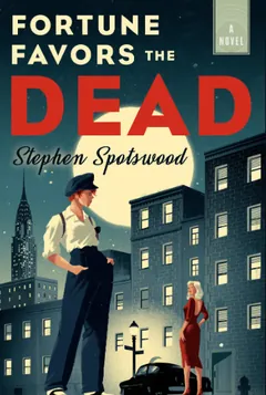 Fortune Favors the Dead by Stephen Spotswood, book cover