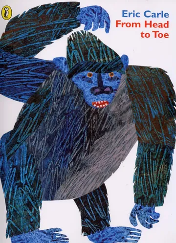 From Head to Toe by Eric Carle, book cover