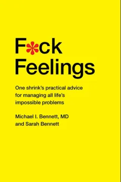 F*ck Feelings by Michael Bennett, book cover