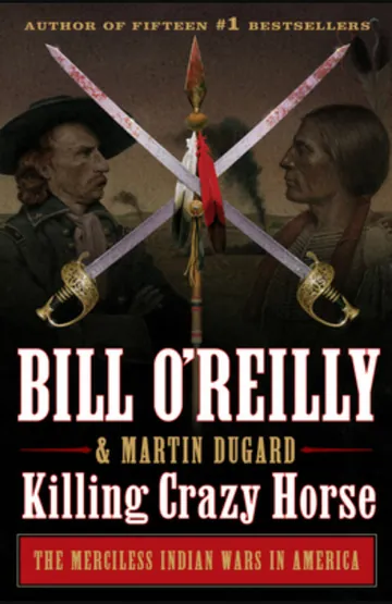 Killing Crazy Horse by Bill O'Reilly, book cover