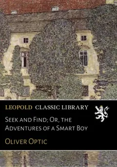 Seek and Find by Oliver Optic, book cover
