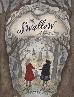 The Swallow by Charis Cotter, book cover