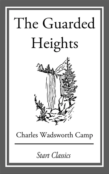 The Guarded Heights by Charles Wadsworth Camp, book cover