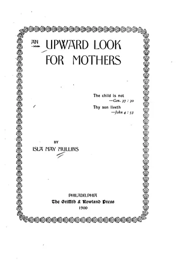 An Upward Look For Mothers by Isla May Mullins, book cover