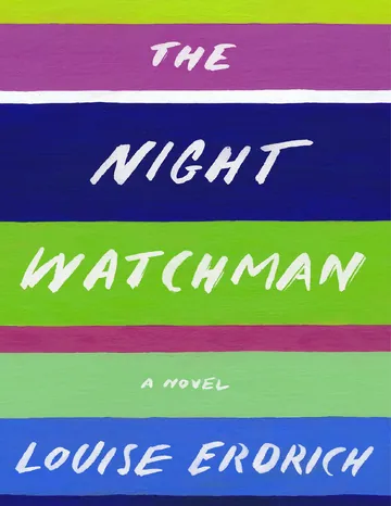 The Night Watchman by Louise Erdrich, book cover
