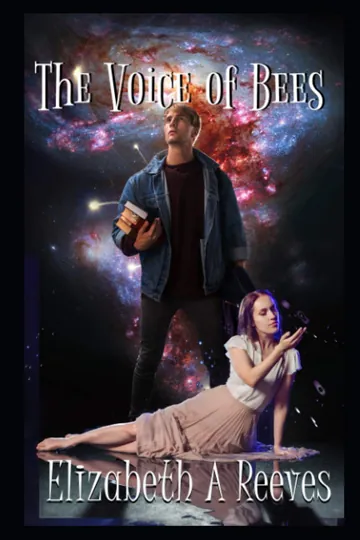The Voice of Bees by Elizabeth A Reeves, book cover