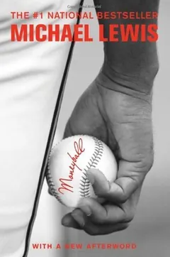 Moneyball: The Art of Winning an Unfair Game by Michael Lewis, book cover