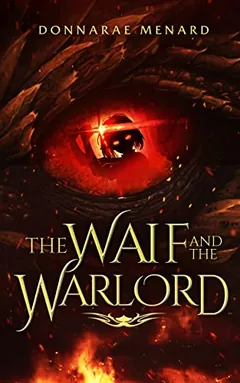 The Waif and the Warlord by DonnaRae Menard, book cover
