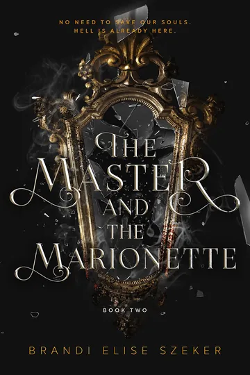 The Master and the Marionette by Brandi Elise Szeker, book cover
