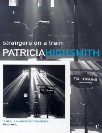 Strangers on a Train by Patricia Highsmith, book cover