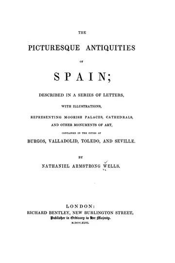The Picturesque Antiquities of Spain by Nathaniel Armstrong Wells, book cover