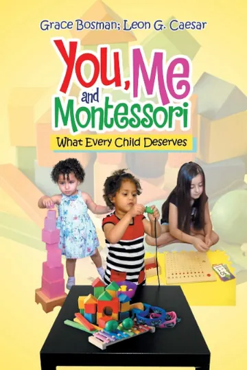 You, Me and Montessori by Grace Bosman, book cover