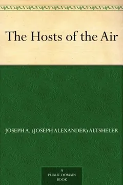The Hosts of the Air by Joseph Alexander Altsheler, book cover