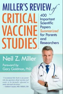 Miller's Review of Critical Vaccine Studies by Neil Z. Miller, book cover
