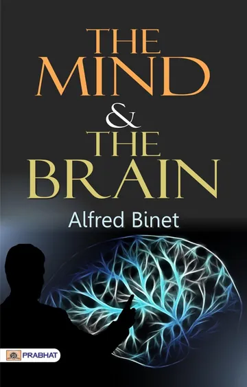 The Mind and the Brain by Alfred Binet, book cover