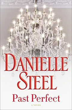 Past Perfect by Danielle Steel, book cover