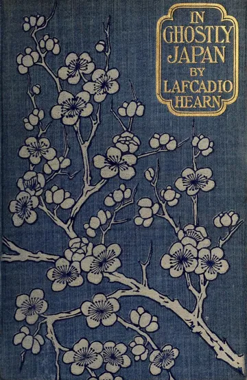 In Ghostly Japan by Lafcadio Hearn, book cover