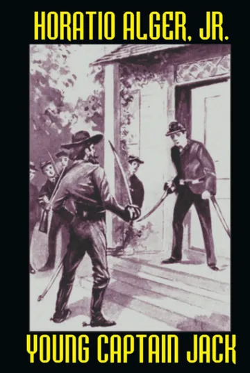 Young Captain Jack or, The Son of a Soldier by Horatio Alger, book cover
