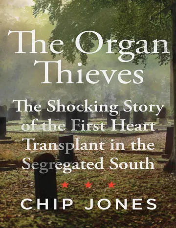 The Organ Thieves by Chip Jones, book cover