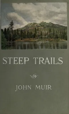 Steep Trails - John Muir