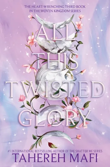 All This Twisted Glory by Tahereh Mafi, book cover