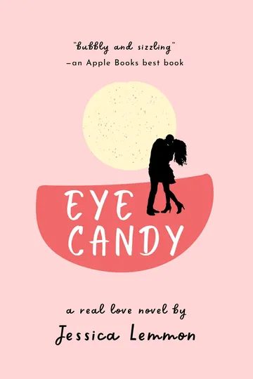 Eye Candy by Jessica Lemmon, book cover