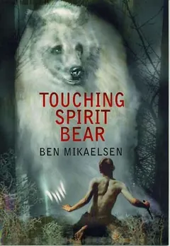 Touching Spirit Bear by Ben Mikaelsen, book cover