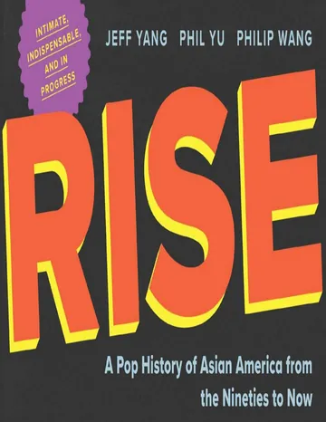 Rise: A Pop History of Asian America from the Nineties to Now by Jeff Yang, book cover