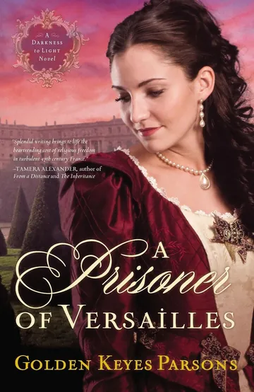 A Prisoner of Versailles by Golden Keyes Parsons, book cover