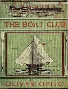 The Boat Club - Oliver Optic
