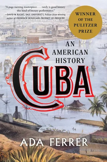 Cuba An American History by Ada Ferrer, book cover