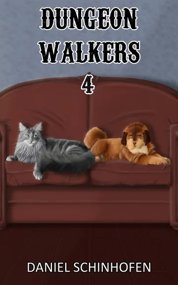 Dungeon Walkers 4 by Daniel Schinhofen, book cover