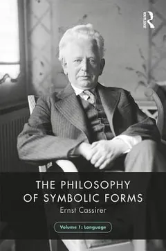 The Philosophy of Symbolic Forms by Ernst Cassirer, book cover