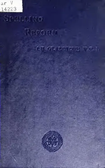 Spelling Reform by John Hall Gladstone, book cover