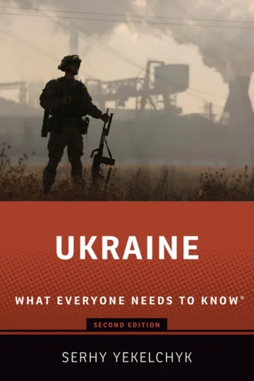 Ukraine: What Everyone Needs to Know by Serhy Yekelchyk, book cover
