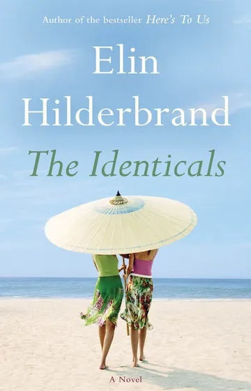 The Identicals by Elin Hilderbrand, book cover