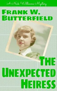 The Unexpected Heiress by Frank W. Butterfield, book cover