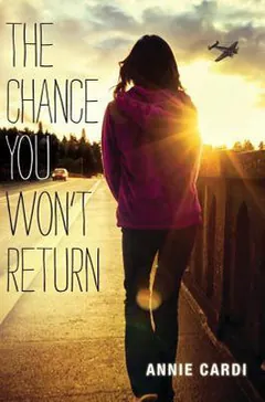 The Chance You Won't Return by Annie Cardi, book cover
