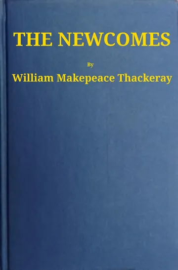The Newcomes by William Makepeace Thackeray, book cover